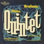 String Sextet No.1 In B-Flat. Op.18 - Piano Quintet In F Minor Op.34