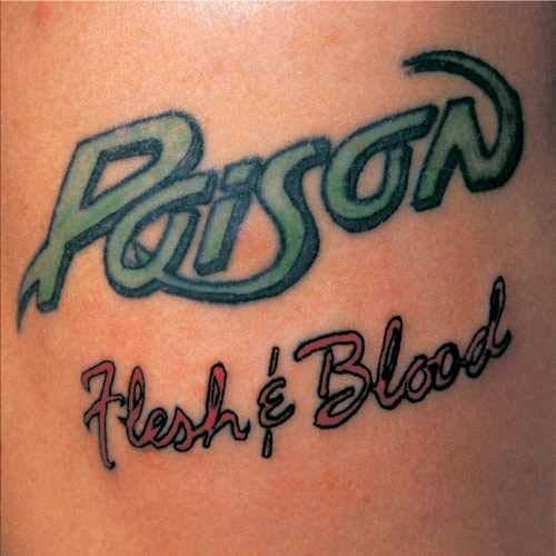 Flesh & Blood - CD Audio di Poison