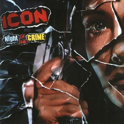 Night Of The Crime - CD Audio di Icon