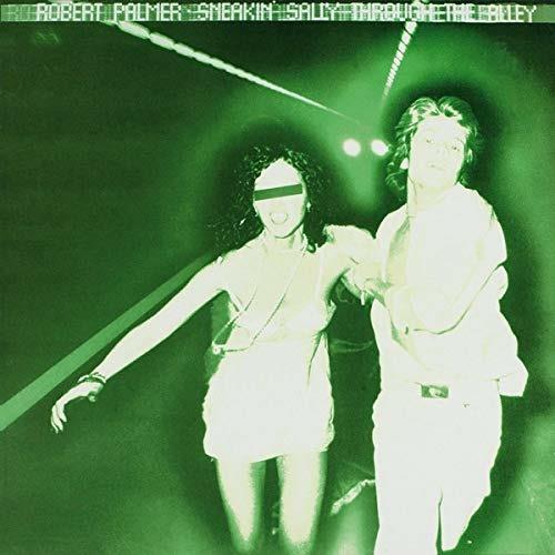 Sneakin' Sally Through The Alley - CD Audio di Robert Palmer