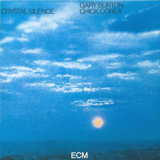Crystal Silence - CD Audio di Chick Corea,Gary Burton