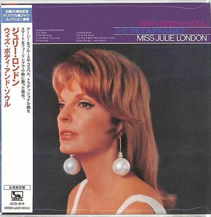 With Body & Soul (Limited/Paper Sleeve/Digital Remastering/Reissued:To - CD Audio di Julie London