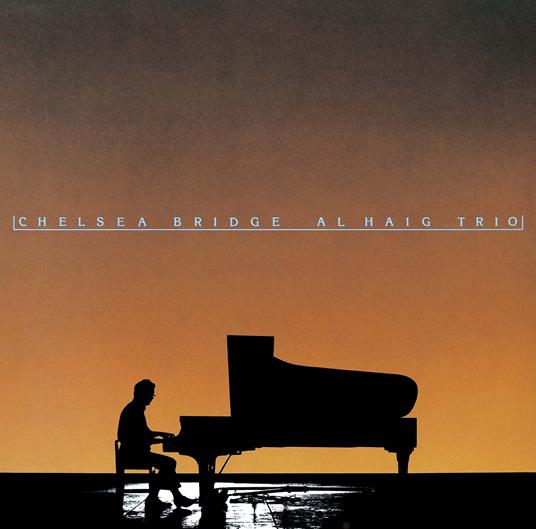 Chelsea Bridge (Limited) - CD Audio di Al Haig