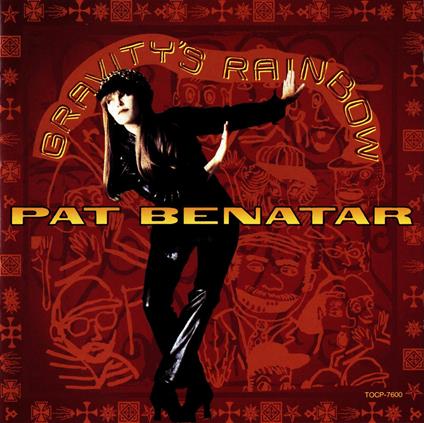 Gravity'S Rainbow - CD Audio di Pat Benatar