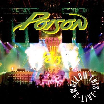 Swallow This Live - CD Audio di Poison