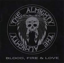 Blood, Fire & Love - CD Audio di Almighty