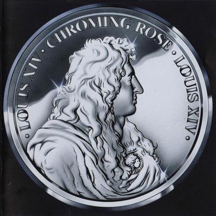 Louis 14 - CD Audio di Chroming Rose