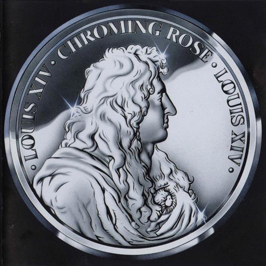 Louis 14 - CD Audio di Chroming Rose