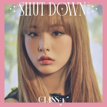 Shut Down (Japanese Version - Seonyou Edition) - CD Audio di Class.Y