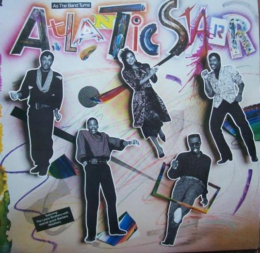 As The Band Turns - CD Audio di Atlantic Starr