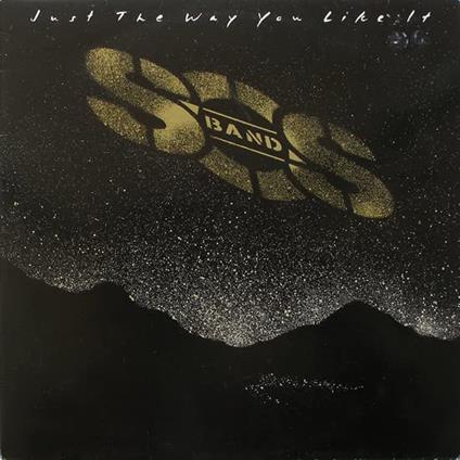 Just The Way You Like It - CD Audio di S.O.S. Band