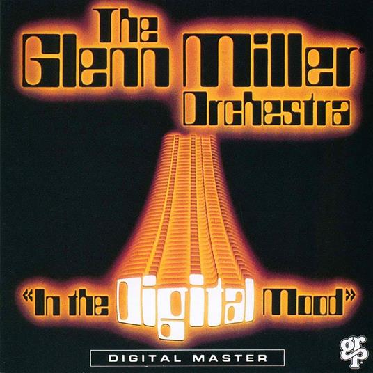 In The Digital Mood - CD Audio di Glenn Miller