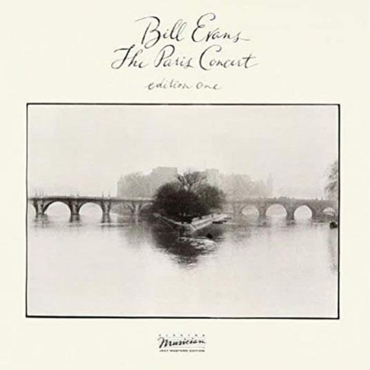 The Paris Concert: Edition 1 (Live At The L'Espace Cardin 1979) - CD Audio di Bill Evans
