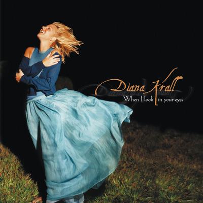 When I Look In Your Eyes - CD Audio di Diana Krall