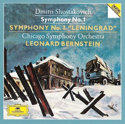 Shostakovich. Symphonies Nos.1 & 7 'Leningrad' - CD Audio di Leonard Bernstein