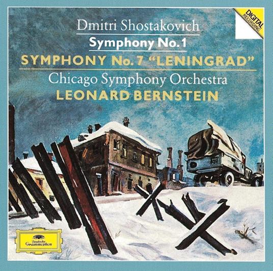 Shostakovich. Symphonies Nos.1 & 7 'Leningrad' - CD Audio di Leonard Bernstein