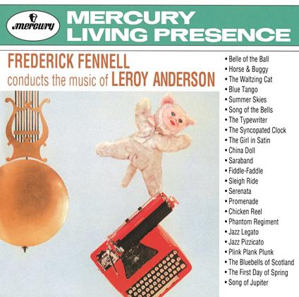 Frederick Fennell Conducts Music Of Leroy Anderson - CD Audio di Frederick Fennell