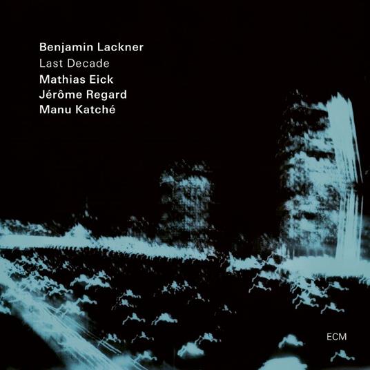 Benjamin Lackner - Last Decade - CD Audio