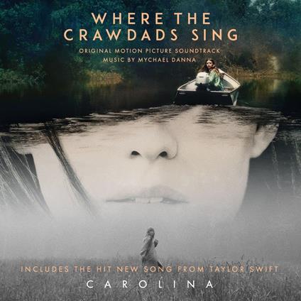 Where The Crawdads Sing - CD Audio di Mychael Danna