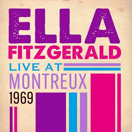 Live At Montreux 1969 - CD Audio di Ella Fitzgerald