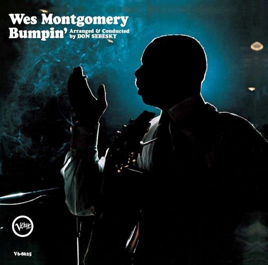 Bumpin` (Limited/W/Bonus Track (Plan)) - CD Audio di Wes Montgomery