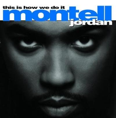This Is How We Do It - CD Audio di Montell Jordan
