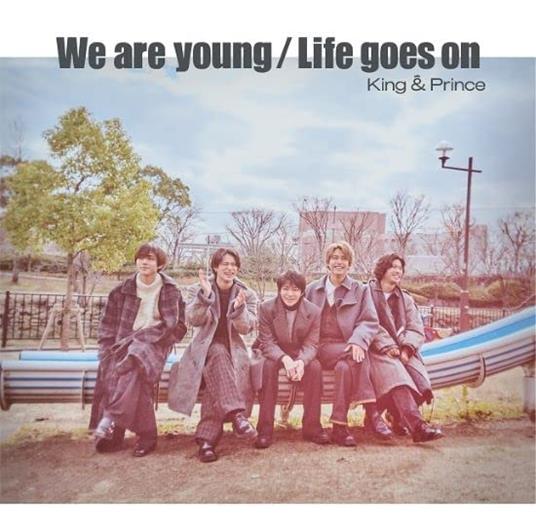 King & Prince - We Are Young/Life Goes On (2 Cd) - CD Audio