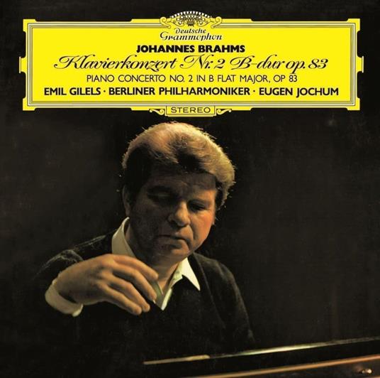 Brahms. Piano Concerto No. 2 Fantasias Op. 116 ( - CD Audio di Emil Gilels