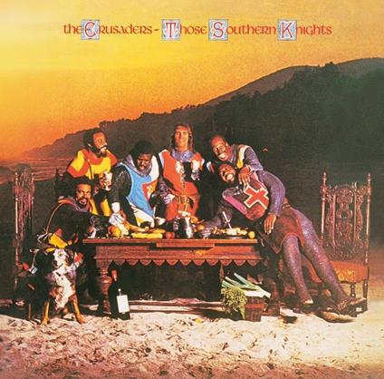Those Southern Knights - CD Audio di Crusaders