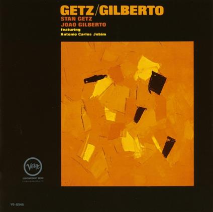 Getz & Gilberto (Sacd) - SuperAudio CD di Stan Getz,Joao Gilberto