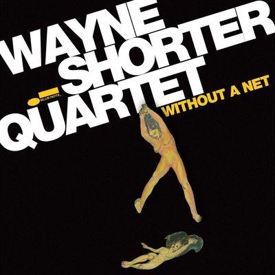 Without A Net - CD Audio di Wayne Shorter