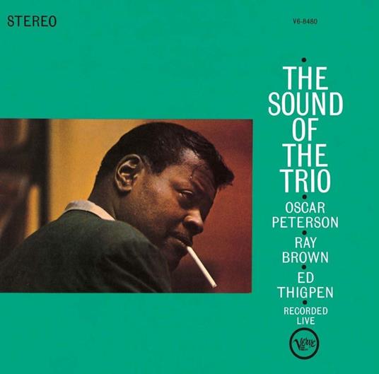 The Sound Of The Trio - Live From Chicago - CD Audio di Oscar Peterson