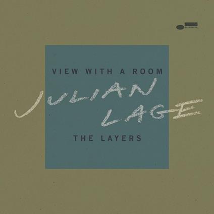 View With A Room / The Layers (Japan Only) - CD Audio di Julian Lage