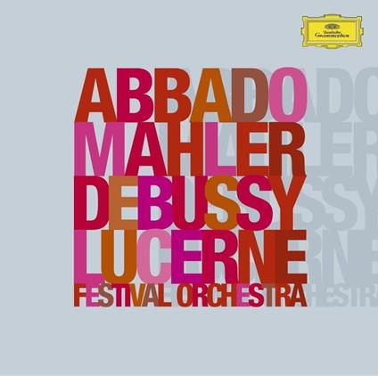 Musiche di Mahler e Debussy - CD Audio di Claude Debussy,Gustav Mahler,Claudio Abbado