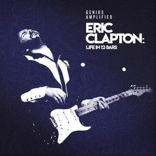 Life In 12 Bars (Colonna Sonora) - CD Audio di Eric Clapton