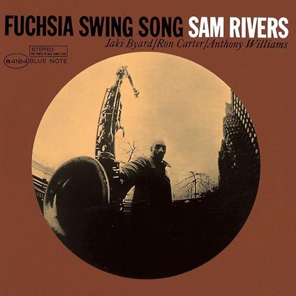 Fuchsia Swing Song - CD Audio di Sam Rivers