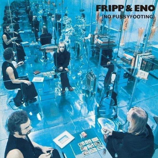 No Pussyfooting (Shm-Cd) - CD Audio di Brian Eno,Robert Fripp