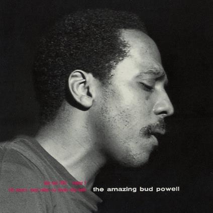 The Amazing Bud Powell. Vol. 1  (Limite - CD Audio di Bud Powell