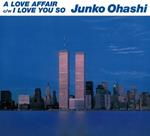 A Love Affair I Love You So