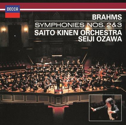 Brahms. Symphonies Nos. 2 & 3  (Limited - CD Audio di Seiji Ozawa