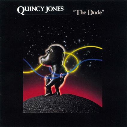 The Dude (Reissued) - CD Audio di Quincy Jones