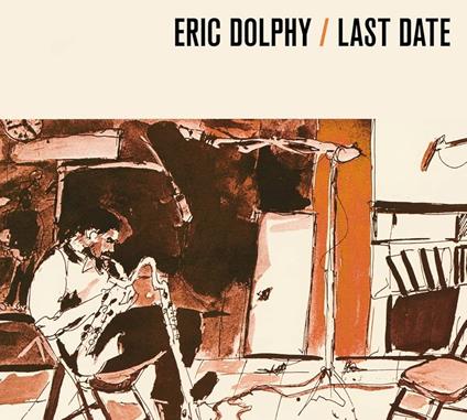 Last Date (Reissued.Uccu-5779) - CD Audio di Eric Dolphy