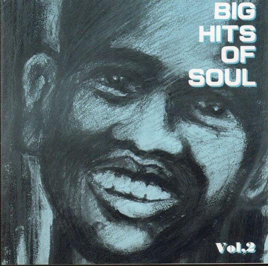 Big Hits Of Soul 2 - CD Audio