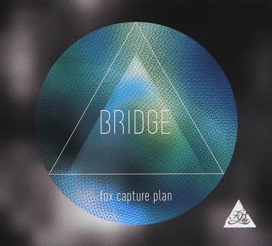 Bridge (Digipack) - CD Audio di Fox Capture Plan