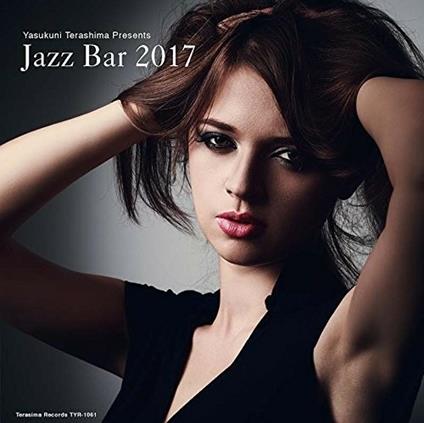 Yasukuni Terashima Presents Jazz Bar 2017 (Japanese Edition) - CD Audio