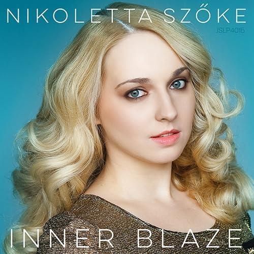 Inner Blaze - Vinile LP di Nikoletta Szoke