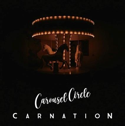 Carousel Circle (Limited) - Vinile LP di Carnation