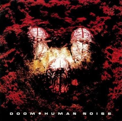 Human Noise (Remastering) - Vinile LP di Doom