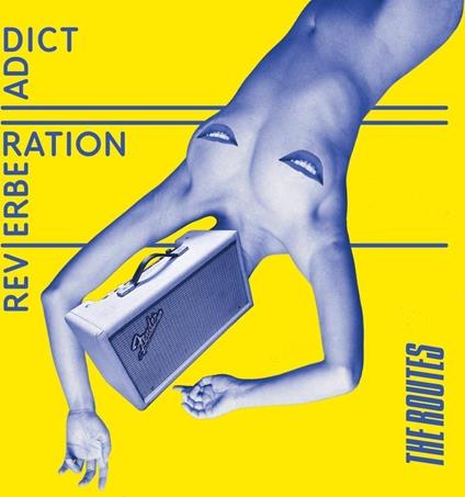 Reverberation Addict - Vinile LP di Routes