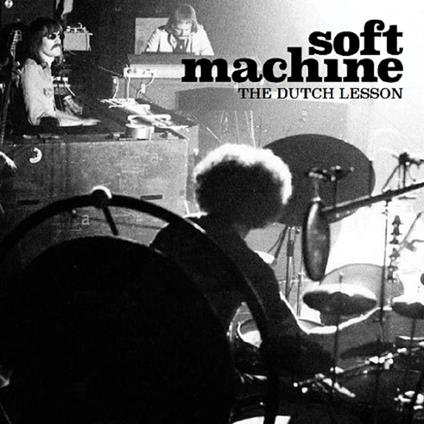 The Dutch Lesson (2 Cd) - CD Audio di Soft Machine